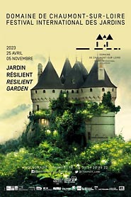 Festival: Internationales Gartenfestival. Robuster Garten, Chaumont-sur-Loire