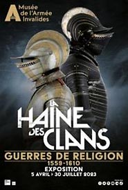 Ausstellung: La Haine des clans. Guerres de Religion, 1559-1610, Paris