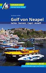 Reiseführer Golf von Neapel - Ischia, Capri, Sorrent, Amalfi